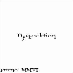 Dysfucktion : Promo 2006